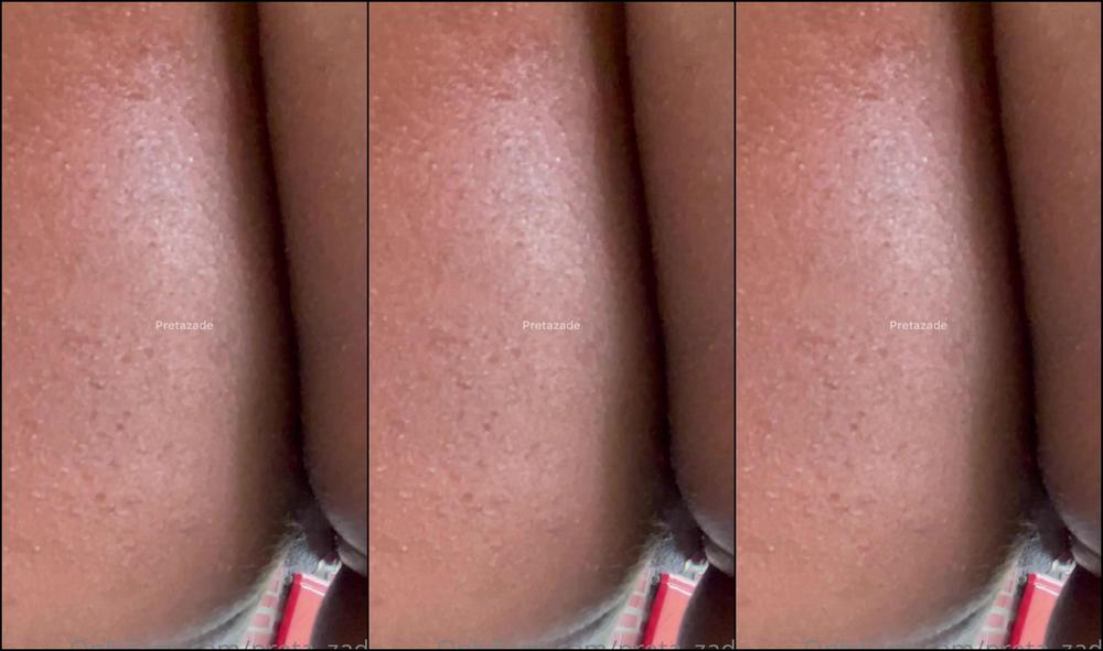 Preta Zade 2178241586 07 30 2021 Do You Want More Videos Like This I Smoothing The Pussy