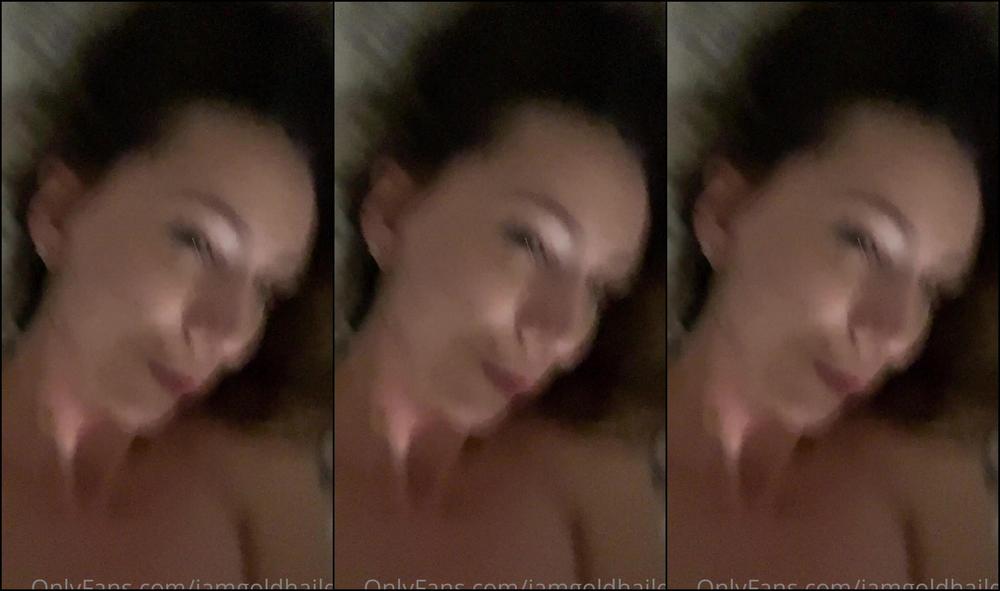 Iamgoldhailey What Are Doing Darling I Prepared For You This Exclusive Video Enjoy It If You Want