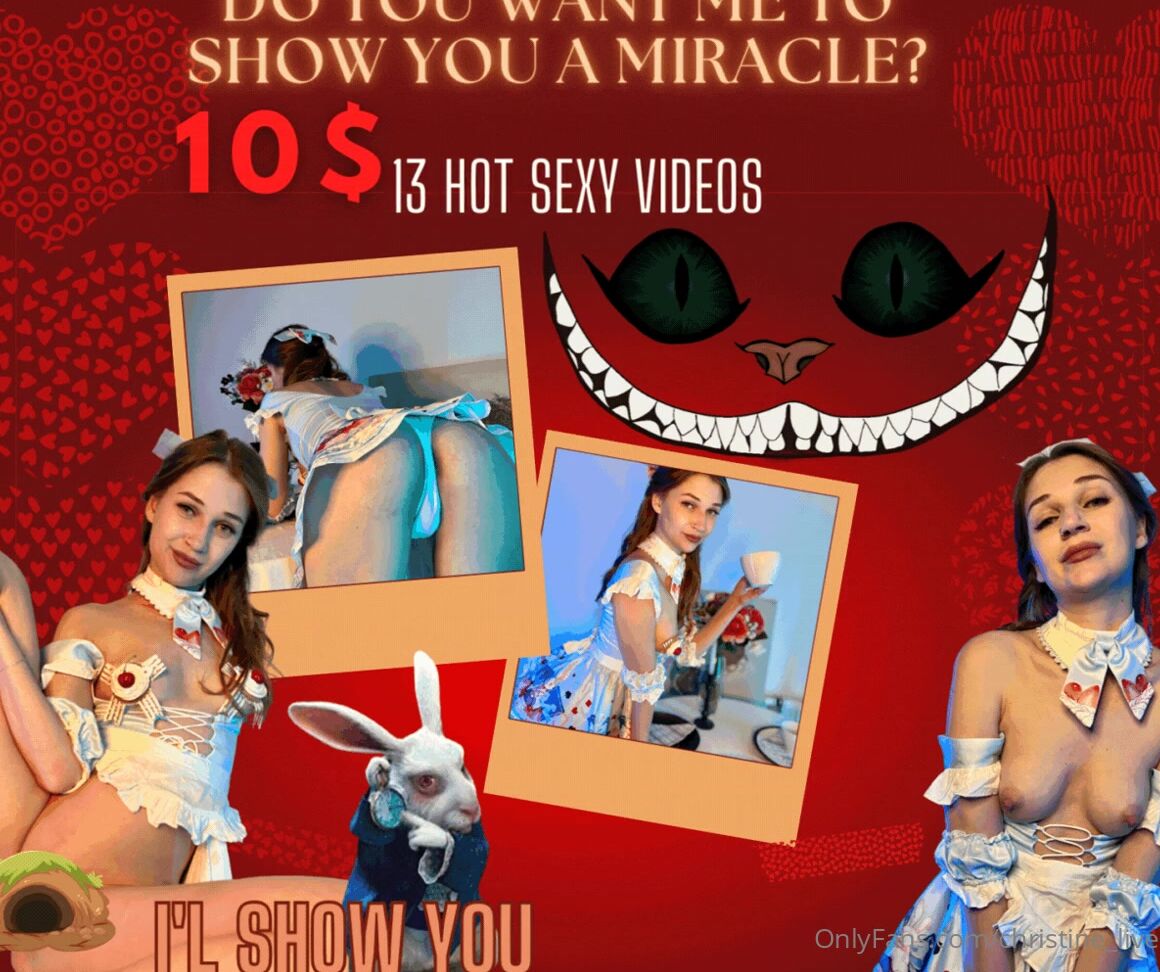 Christine Live My New Hot Deal Alice In Wonderland Il