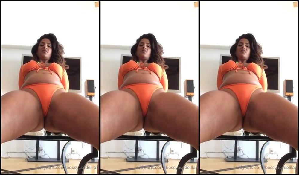 Bossy Ass Delilah 2019 04 11 ew clip alert my asshole ass hips thighs and pussy control you pussypower 166 OnlyFans