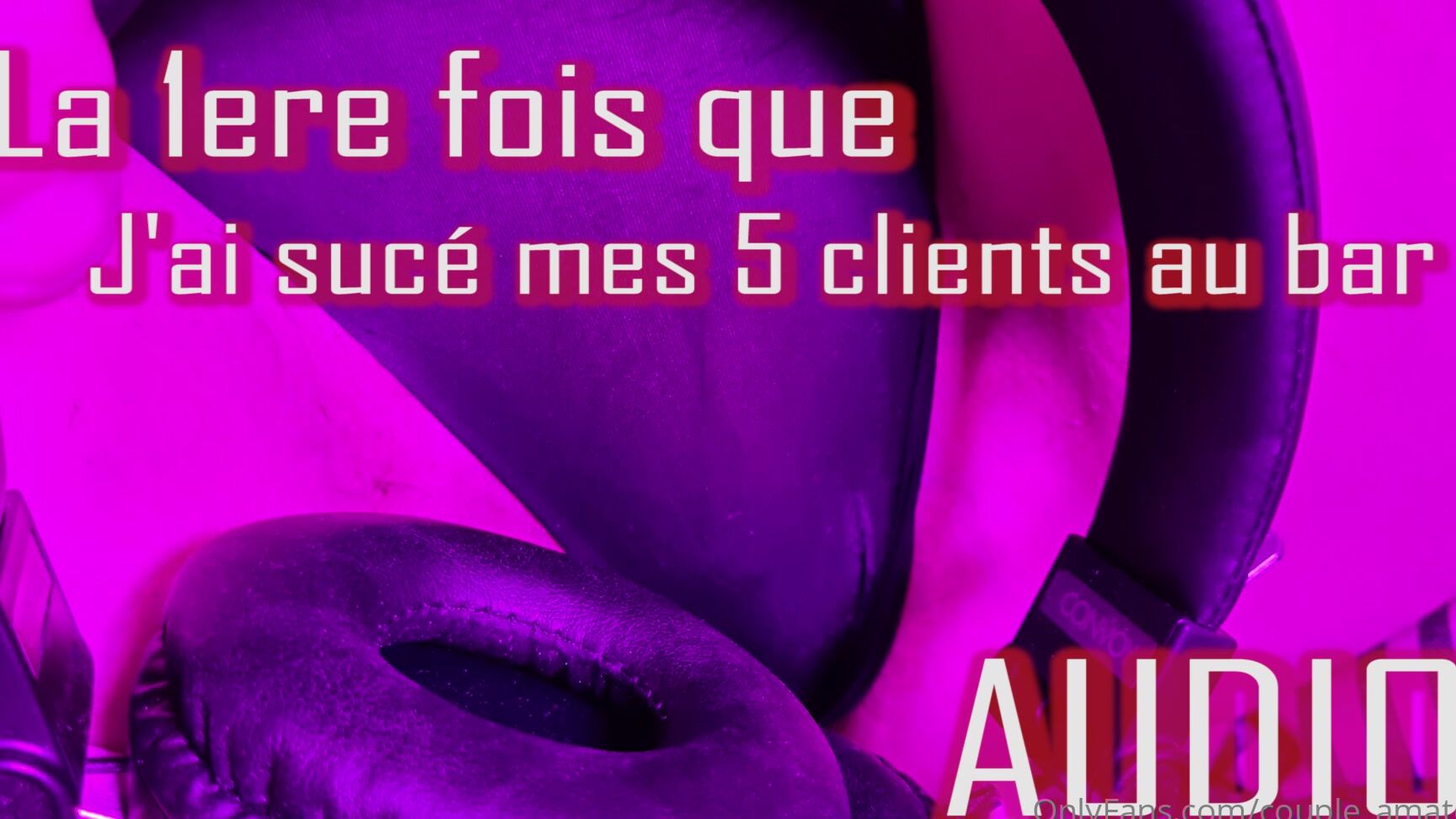 Couple Amateurfr Audio La Premi Re Fois O J Ai Suc Mes Clients Au Bar G Rante D Un Bar Avec Mo