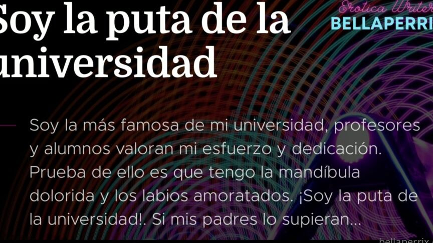 Bellaperrix Relato Hablado Soy La Puta De La Universidad Aventura Con El Primo Antonio
