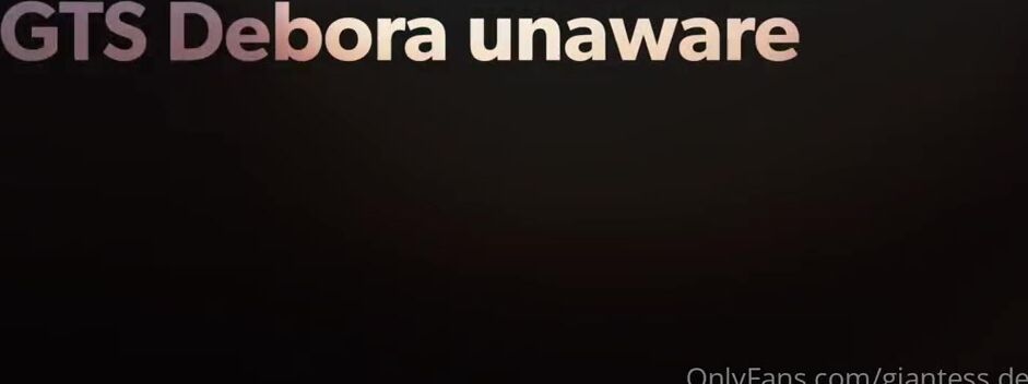 Giantess Debora Nicknamed Giantess Debora Onlyfans The Gts Stephmom Unaware Vore Anl It Was A Custom Full Vdeo 11Min Dm For Sell Only 15 The Step
