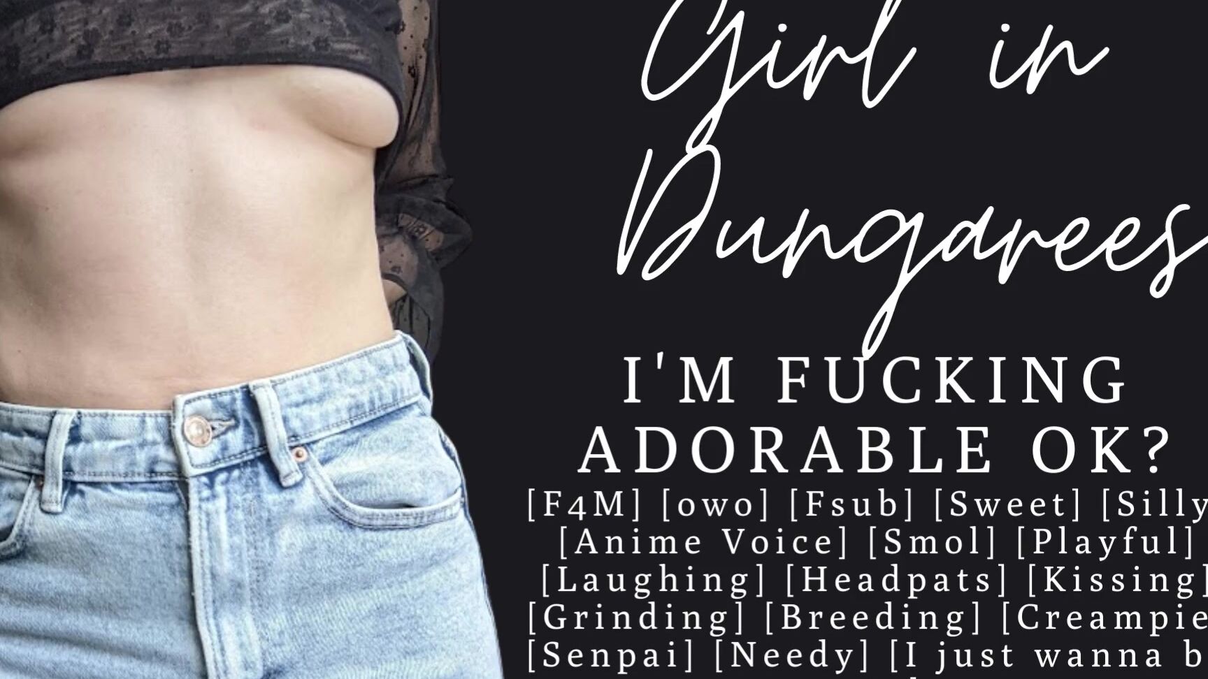 "Girl in Dungarees" Kissing, Loud Moaning, Asmr Roleplay, Creampie, Asmr, Praise Kink, Redhead, Anime, Cute, Silly, Suggest Girl in Dungarees ASMR Adorable GF is almost too cute to fuck Pornhub