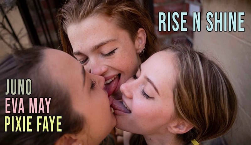 Threesome, Lesbian Eva May, Juno & Pixie Faye - Rise And Shine