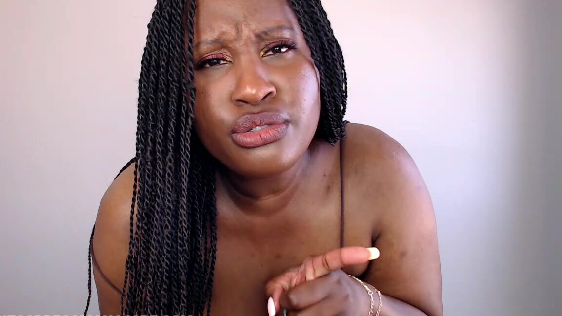 "UnfriendlyBlckHottie" arrogant woman, brat girls, ebony female domination, humiliation, verbal humiliation I Love you NOT manyvids