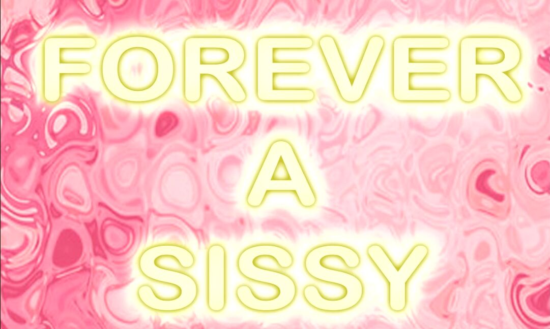 DivineMissDeviant_FOREVER-A-SISSY