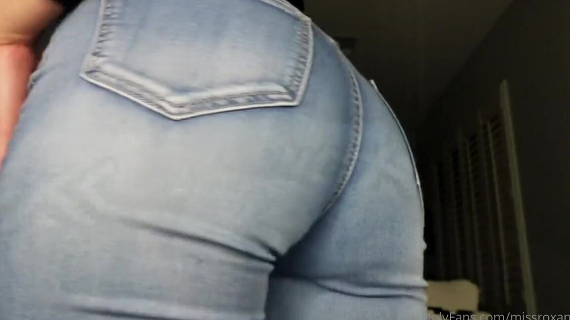 Goddessroxanarae Nicknamed Missroxanarae 06 15 2020 Onlyfans Video Anyone Here Have A Tight Jean Fetish Look How These Jeans Hug My Perfect Goddess Ass