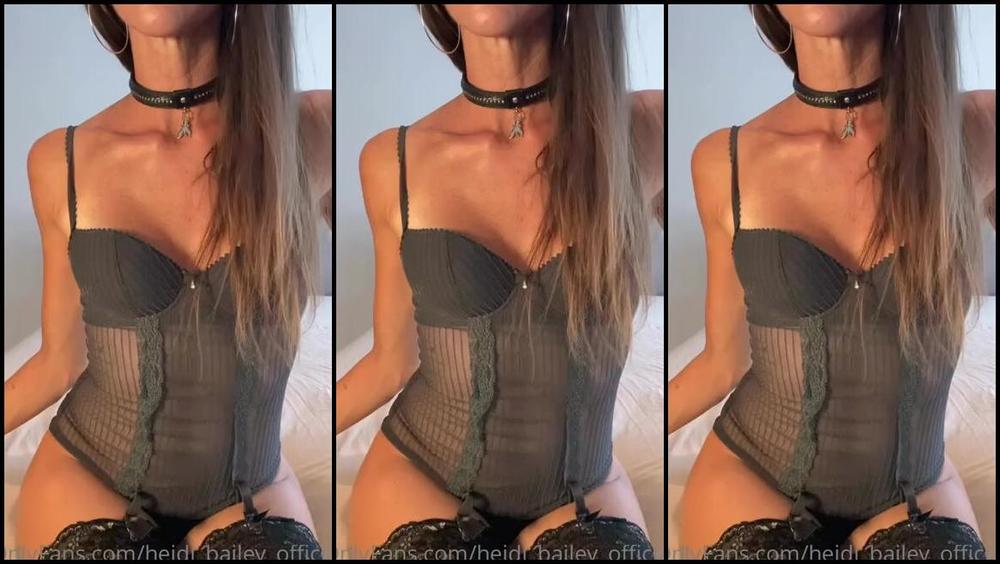 Heidi Bailey Official Nicknamed Heidi Bailey Official 09 09 2021 Onlyfans Video I Love Wearing This Kind Of Lingeriei Hope You Like The View