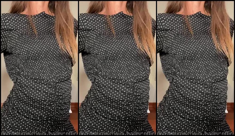 Heidi Bailey Official Nicknamed Heidi Bailey Official 09 16 2021 Onlyfans Video What Do You Say If I Take Off My Dress