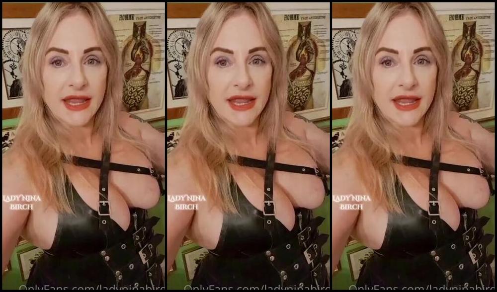 Lady Nina Birch Nicknamed Ladyninabirch Findom 10 21 2022 Onlyfans Video Kinky Day Planned Of Cross Dressing Pegging And Filth