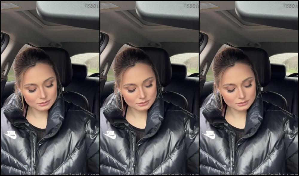 Only Yana Nicknamed Only Yana 03 26 2023 Onlyfans Video Ive Been Driving All Day Today