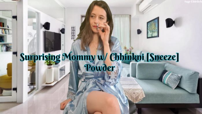 Poster for Surprising Mommy W/ Chhinkni Sneeze Powder - Sage Eldritch - Clips4Sale Girl - Boobbouncing, Chhinkni (Мудрец Элдрич)