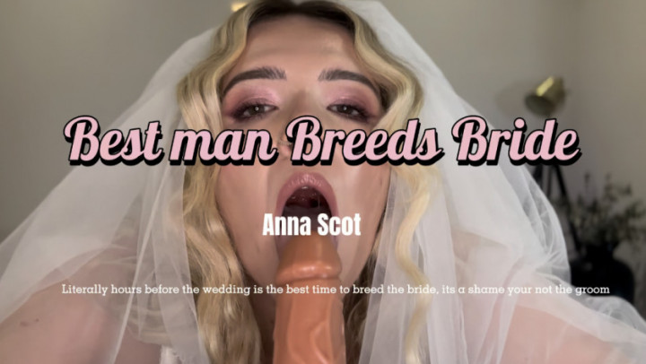 Poster for Best Man Breeding The Bride - Manyvids Model - Annascotx - Breeding, Cheatingwife (Разведение)