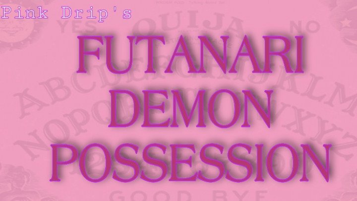 Poster for Pink Drip - Pink Drip Futanari Demon Possession - Manyvids Girl - Kink, Cum Play (Розовая Капля Перегиб)