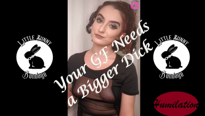 Poster for Manyvids Model - Littlebunnyb - Your Girlfriend Needs A Bigger Dick - Nov 13, 2021 - Verbal Hardcore Humiliation, Sph, Femdom (Фемдом)