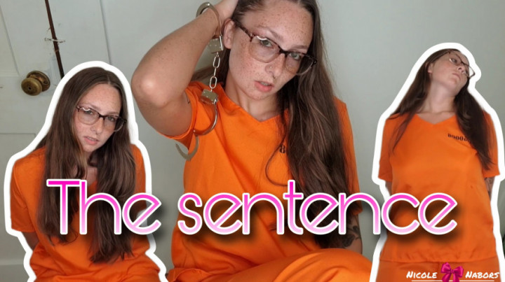 Poster for Nicole Nabors - The Sentence - Manyvids Girl - Role Play, Desperation, Handcuff And Shackle Fetish (Николь Нейборс Отчаяние)