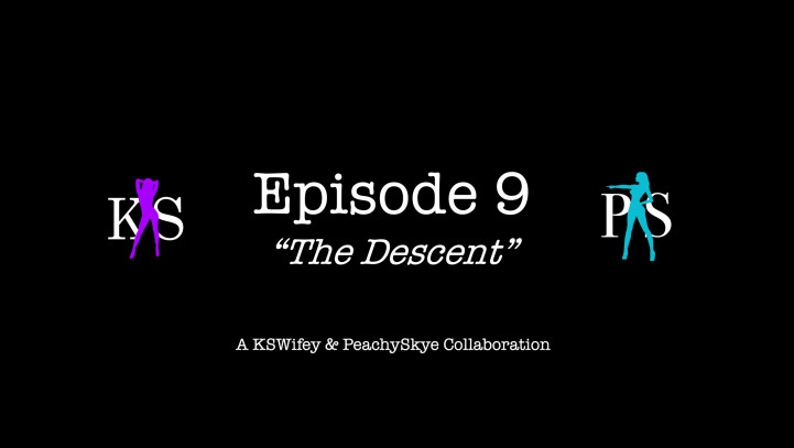 Poster for Peachyskye - Episode 9 - The Descent - Manyvids Girl - Milf, Bbc, Dildo Fucking (Милф)