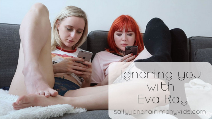 Poster for Ignoring You With Eva Ray - Sallyjanerain - Manyvids Star - Domination, Feet (Доминирование)