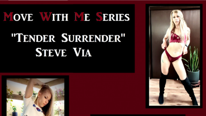 Poster for The3Kins - Manyvids Star - Move With Me Series - Tender Surrender - Feb 25, 2023 - Strip Tease, Strong Women, Fitness (Фитнес)