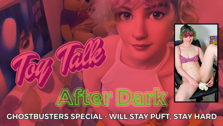 Poster for Manyvids Star - Toy Talk After Dark - Ghostbusters Special - August 16, 2023 - Zara Lee Xox - Alternative Girl, British, Toys (Зара Ли Xox Игрушки)