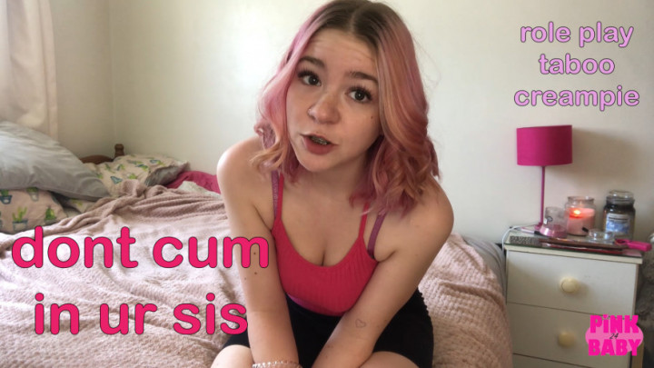 Poster for Don'T Cum In Ur Step Sis - Pinkbaby24 - Manyvids Star - Role Play, Taboo, Virtual Sex (Табу)