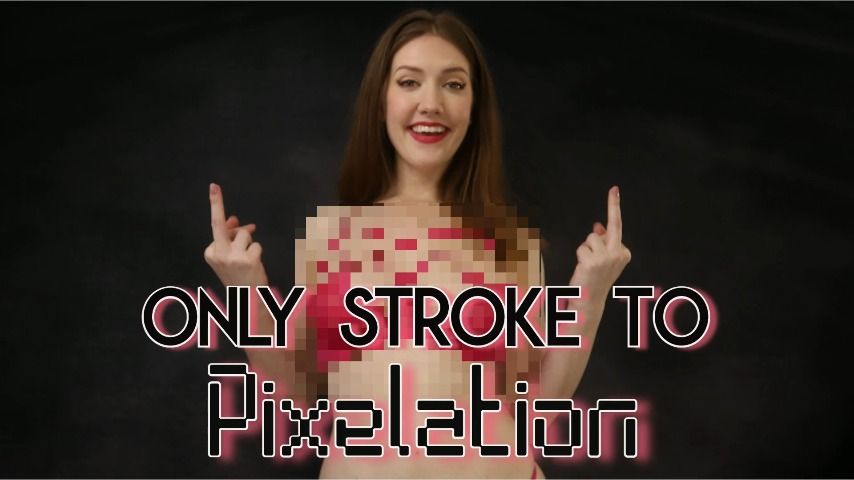 Poster for Only Stroke To Pixelation - June 23, 2022 - Scarlettbelle - Manyvids Girl - Pussy Denial, Masturbation Humiliation, Brat Girls (Мастурбация Унижение)