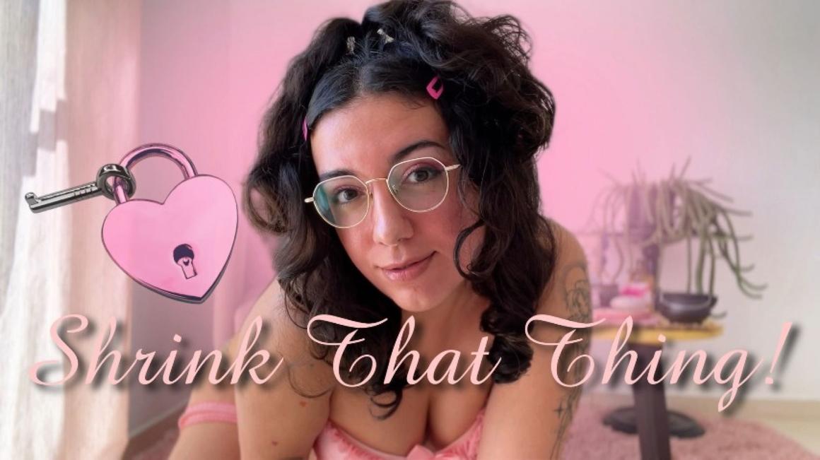 Poster for Manyvids Girl - Shrink That Thing - Goddessdri - Chastity, Goddess Worship (Поклонение Богине)