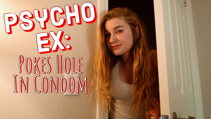 Poster for Manyvids Model - Jaybbgirl - Psycho Ex: Pokes Hole In Condom - Pov, Kink (Перегиб)