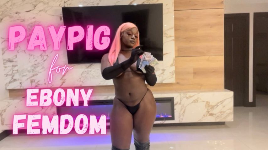 Poster for Paypig For Ebony Findom - January 11, 2023 - Realqueenmelanin - Manyvids Model - Money Fetish, Female Domination, Brat Girls (Женское Доминирование)