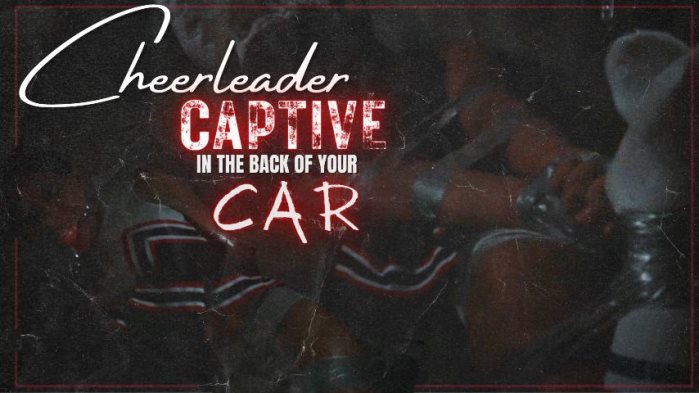 Poster for Clips4Sale Model - Cupcake Sinclair - Cheerleader Captive In Back Of Your Car - Cheerleaders, Damselindistress (Кекс Синклер)