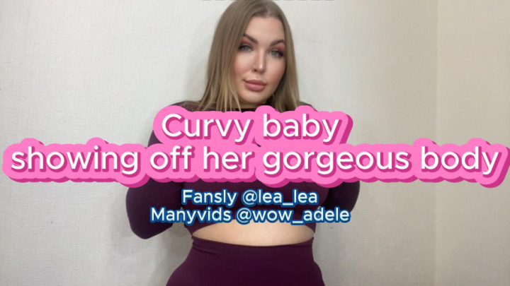 Poster for Manyvids Star - Curvy Baby Showing Off Her Gorgeous Body - Wow_Adele - Curvy, Big Tits (Изогнутый)