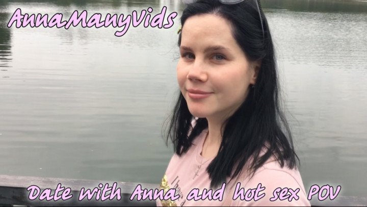 Poster for Manyvids Star - Annamanyvids Date With Anna And Hot Sex Pov - Annamanyvids - Amateur, Blowjob, Pov (Минет)