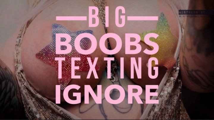 Poster for Mistressbijoux Big Boobs Texting Ignore - Mistressbijoux - Manyvids Star - Ignore, Femdom Pov (Игнорировать)