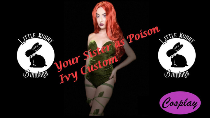 Poster for Littlebunnyb - Manyvids Star - Custom Taboo Your Sister As Poison Ivy - Nov 24, 2021 - Cosplay, Family (Косплей)