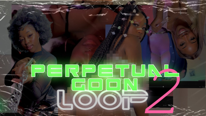 Poster for Perpetual Goon Loop 2 - May 31, 2023 - Onlydesirelex - Manyvids Star - Mesmerize, Mind Fuck, Joi (Джой)