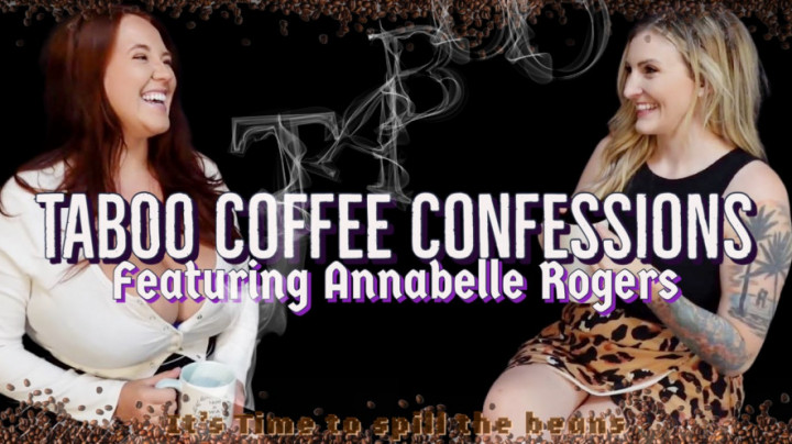 Poster for Kelly Payne - Taboo Coffee Confessions Featuring Annabelle Rogers - Manyvids Star - Confessions, Interviews, Taboo (Келли Пейн Табу)