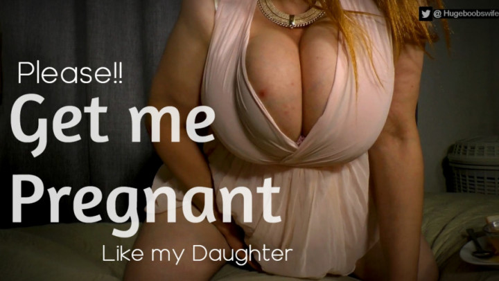 Poster for Manyvids Girl - I Want To Be Pregnant Like My Daughte - July 02, 2021 - Hugeboobswife - Mommy Roleplay, Impregnation Fantasy, Dildo Riding (Фантазия О Пропитке)