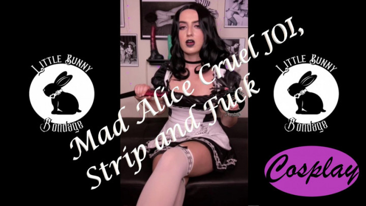 Poster for Mad Alice Custom Joi Strip And Fuck - Oct 26, 2021 - Littlebunnyb - Manyvids Girl - Pov, Cosplay, Female Domination (Косплей)