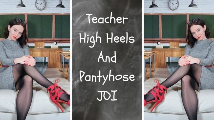 Poster for Thetinyfeettreat - Clips4Sale Star - Teacher High Heels And Pantyhose Joi - Footfetish, Teacher, Pantyhose (Футфетиш)