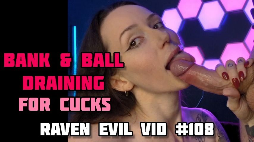 Poster for Bank & Ball Draining - Findom Game For Cuckolds - Manyvids Star - Ravenndick - Blow Jobs, Financial Domination, Facials (Минет)