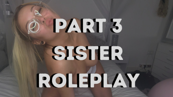 Poster for Part 3 Sister Roleplay - Manyvids Model - Hollykitten - Roleplay, Brunette, Videos (Видео)