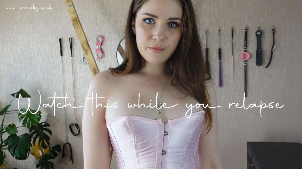 Poster for Watch This While You Relapse - Manyvids Girl - Larah_Sky - Financial Domination, Sfw, Femdom Pov