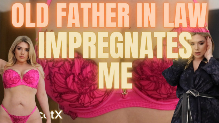 Poster for Old Father In Law Impregnates Me - Manyvids Model - Annascotx - Impregnationfantasy, Oldermanyoungerwomen (Пропитка-Фантазия)