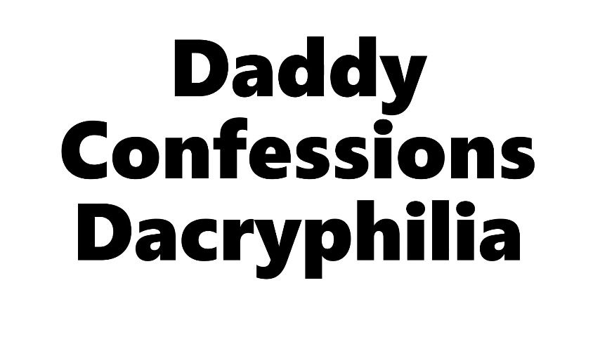 Poster for Manyvids Star - Hollykitten - Daddy Confessions | Dacryphilia - Daddysgirl, Confessions