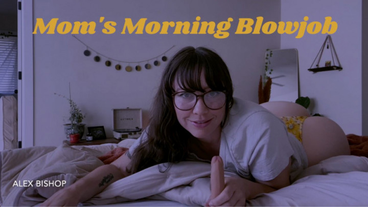 Poster for Manyvids Model - Alex Bishop - Step Moms Morning Blowjob - August 24, 2022 - Taboo, Blowjob (Алекс Бишоп Минет)