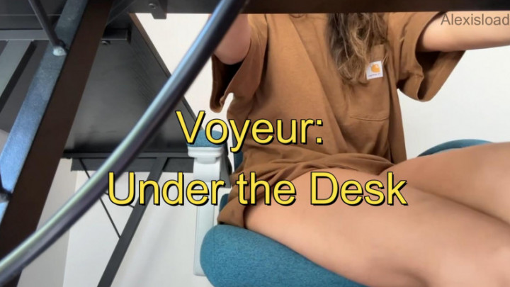 Poster for Alexis Load - Manyvids Girl - Under The Desk - Solomasturbation, Voyeur (Алексис Груз Вуайер)