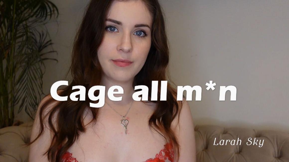 Poster for Larah_Sky - Manyvids Model - Cage All Men - Key Holding & Chastity, Chastity (Целомудрие)