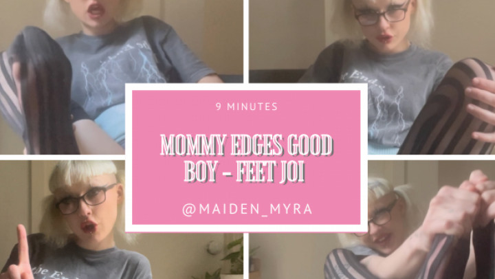 Poster for Maiden_Myra - Mommy Edges Good Boy - Feet Joi - Manyvids Model - Stocking, Mommy Roleplay, Femdom (Фемдом)